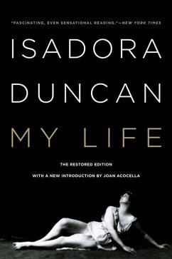Isadora Duncan: My Life - Duncan, Isadora
