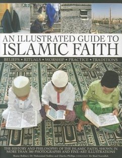 Illustrated Guide to Islamic Faith - Phillips, Charles & Seddon, Mohammed & Bokhari, R