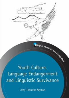 Youth Culture, Language Endangerment and Linguistic Survivance - Wyman, Leisy