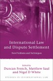 International Law and Dispute Settlement International Law and Dispute Settlement