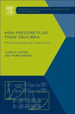 High-Pressure Fluid Phase Equilibria - Deiters, Ulrich K; Kraska, Thomas