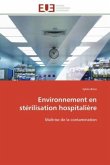 Environnement en stérilisation hospitalière