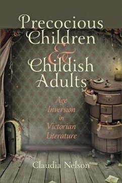 Precocious Children & Childish Adults - Nelson, Claudia