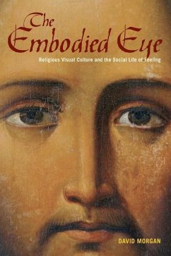 The Embodied Eye - Morgan, David