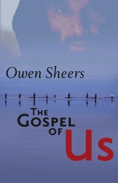 The Gospel of Us - Sheers, Owen