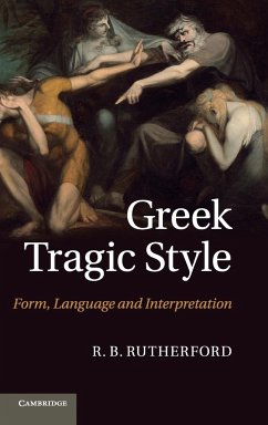 Greek Tragic Style - Rutherford, R. B.