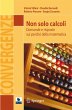 Non solo calcoli - Bild 1