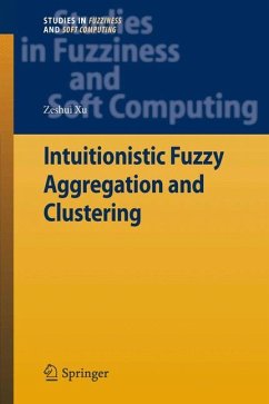 Intuitionistic Fuzzy Aggregation and Clustering - Xu, Zeshui