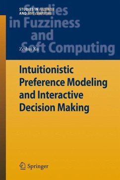 Intuitionistic Preference Modeling and Interactive Decision Making - Xu, Zeshui