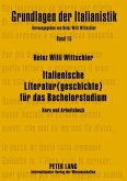 Italienische Literatur(geschichte) für das Bachelorstudium