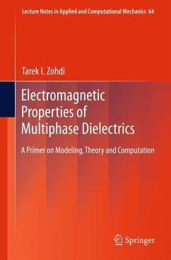 Electromagnetic Properties of Multiphase Dielectrics - Zohdi, Tarek I.