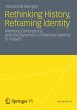 Rethinking History, Reframing Identity - Bild 1