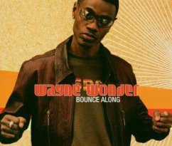 Bounce Along - Wayne Wonder