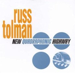 New Quadrophonic Highway - Russ Tolman