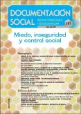Miedo, inseguridad y control social Miedo, inseguridad y control social
