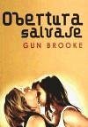 Obertura salvaje - Brooke, Gun