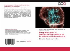 Programa para el Desarrollo Tricerebral en Estudiantes Universitarios - Alvarez González, Carlos Fernando;Gutierrez, Nubia Fabiola;Carreño, Ingrid Mayarí