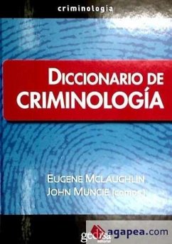 Diccionario de criminología - Mclaughlin, Eugene; Muncie, John