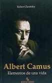 Albert Camus : elementos de una vida