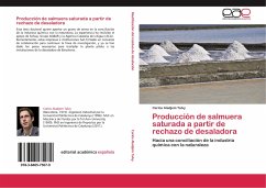 Producción de salmuera saturada a partir de rechazo de desaladora