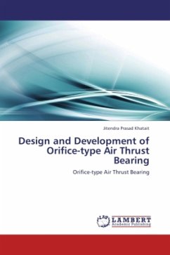 Design and Development of Orifice-type Air Thrust Bearing - Khatait, Jitendra Prasad
