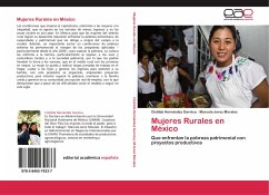 Mujeres Rurales en México - Hernández Garnica, Clotilde;Jerez Morales, Marcela