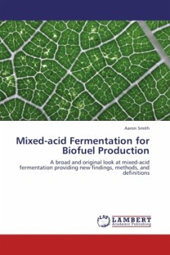 Mixed-acid Fermentation for Biofuel Production