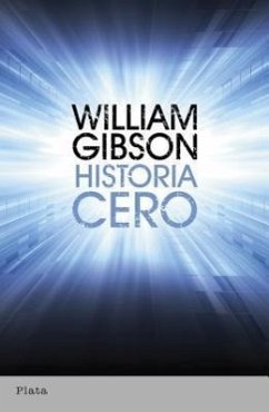 Historia Cero - Gibson, William