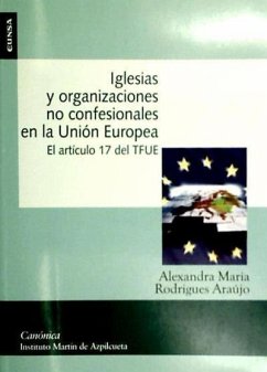 Iglesias y organizaciones no confesionales en la Unión Europea - Rodríguez Araújo, Alexandra María
