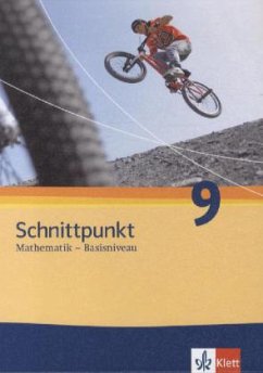 Schnittpunkt - Ausgabe für Schleswig-Holstein. Neubearbeitung. Schülerbuch Basisniveau 9. Schuljahr