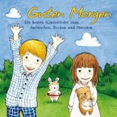 Guten Morgen - Die besten Kinderlieder zum Aufwachen