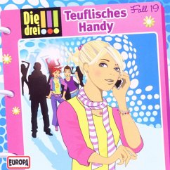 Teuflisches Handy / Die drei Ausrufezeichen Bd.19 - Die Drei !!!