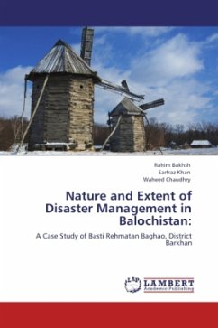 Nature and Extent of Disaster Management in Balochistan: - Bakhsh, Rahim;Khan, Sarfraz;Chaudhry, Waheed