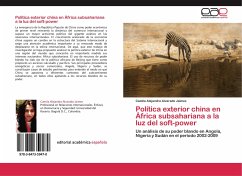 Política exterior china en África subsahariana a la luz del soft-power - Alvarado Jaimes, Camila Alejandra