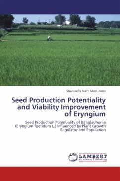 Seed Production Potentiality and Viability Improvement of Eryngium - Mozumder, Shailendra Nath