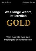 Was lange währt, ist letztlich Gold