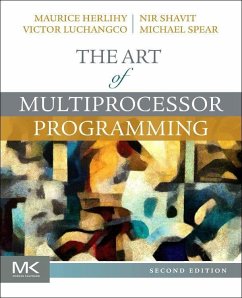 The Art of Multiprocessor Programming - Herlihy, Maurice;Shavit, Nir;Luchangco, Victor