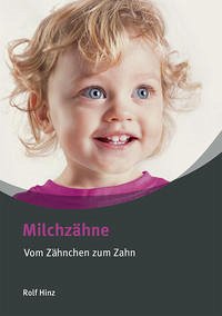 Milchzähne - Hinz, Rolf
