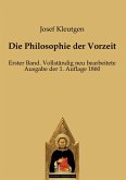 Die Philosophie der Vorzeit Die Philosophie der Vorzeit