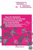 Alternativen der Forschungs- und Entwicklungspolitik eines Unternehmens