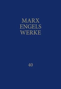 Marx-Engels-Werke Band 40 - Marx, Karl