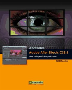Aprender Adobe After Effects CS5.5 con 100 ejercicios prácticos - Mediaactive