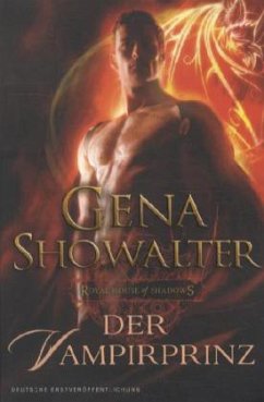 Der Vampirprinz / Royal House of Shadows Bd.1 - Showalter, Gena