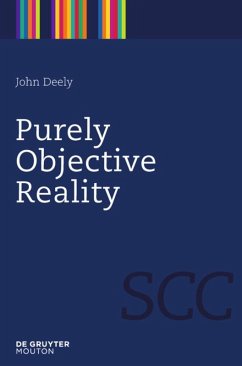 Purely Objective Reality - Deely, John