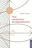 Tarot und die Kunst der Selbsterkenntnis