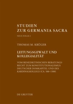 Leitungsgewalt und Kollegialität - Krüger, Thomas M.