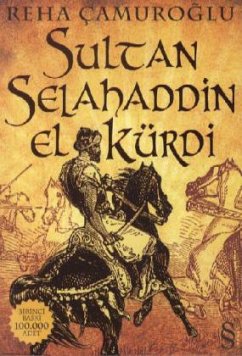 Sultan Selahaddin El Kürdi - Camuroglu, Reha