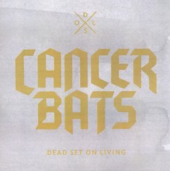 Dead Set On Living - Cancer Bats