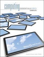 Computing Essentials 2013 Complete - O'Leary, Timothy J. O'Leary, Linda I.