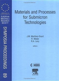 Materials and Processes for Submicron Technologies - Martinez-Duart, J.M. / Madar, R. / Levy, R.A. (eds.)